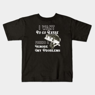 Kayak Fishing Problems Quote Kids T-Shirt